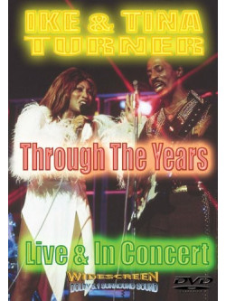 Ike & Tina Turner - Through The Years