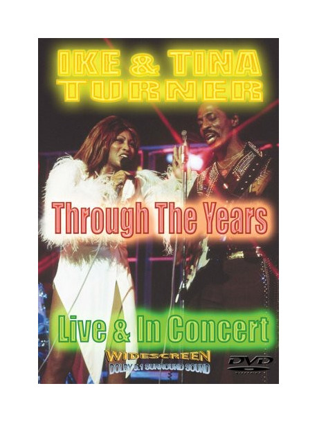 Ike & Tina Turner - Through The Years