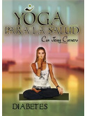 Yoga Para La Salud Con Jenny Cornero: Diabetes