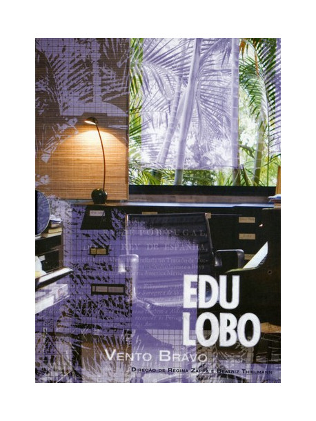 Edu Lobo - Vento Bravo