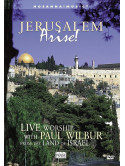Paul Wilbur - Jerusalem Arise!
