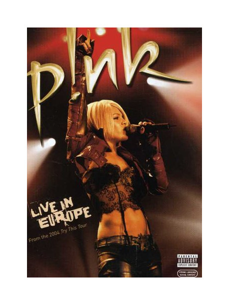 Pink - Live In Europe