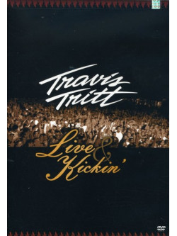 Travis Tritt - Live & Kickin