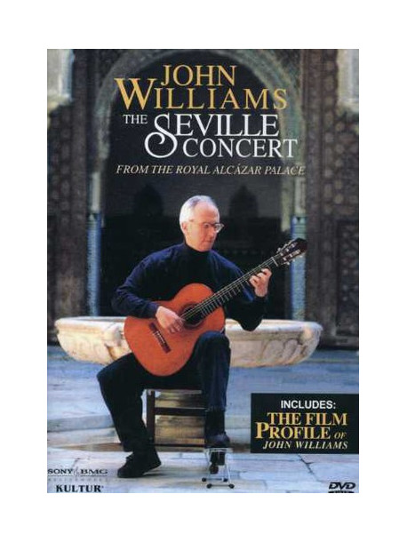 John Williams - Seville Concert