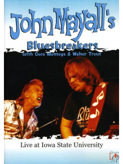 John Mayall & The Bluesbreakers - Live At Iowa State University