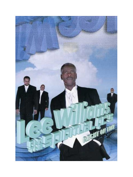 Lee Williams & Spiritual Qc'S - Right On Time