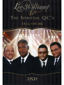 Lee Williams & Spiritual Qc'S - Fall On Me