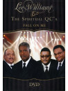 Lee Williams & Spiritual Qc'S - Fall On Me