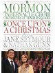 Mormon Tabernacle Choir - Once Upon A Christmas