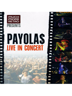 Payolas - Live In Concert