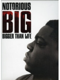 Notorious B.I.G. - Bigger Than Life