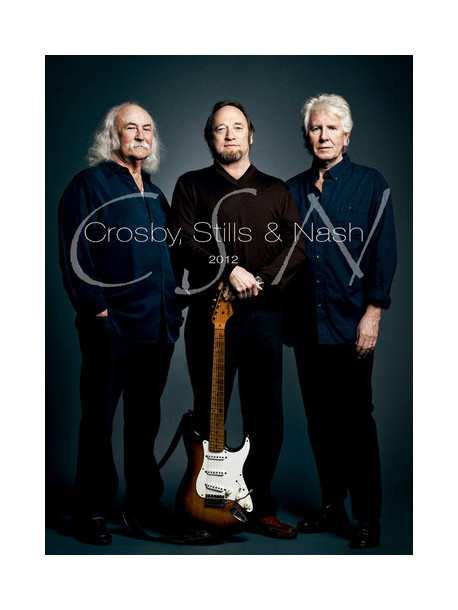 Crosby Stills & Nash - Csn 2012