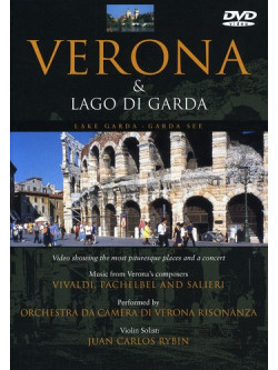 Verona & Lago Di Garda - Vivaldi,Pahebel & Salieri