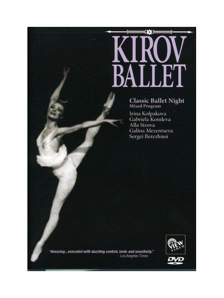 Kirov Ballet: Classic Ballet Night