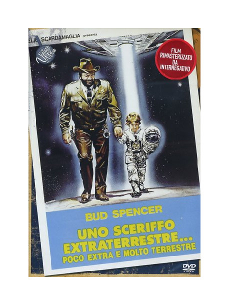 Sceriffo Extraterrestre... Poco Extra E Molto Terrestre (Uno)