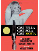 Cosi' Bella Cosi' Sola Cosi' Morta