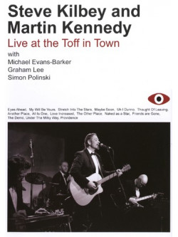 Steve Kilbey & Martin Kennedy - Live At The Toff