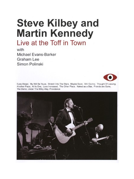 Steve Kilbey & Martin Kennedy - Live At The Toff