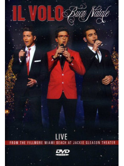 Il Volo - Buon Natale Live From The Fillmore Miami Beach