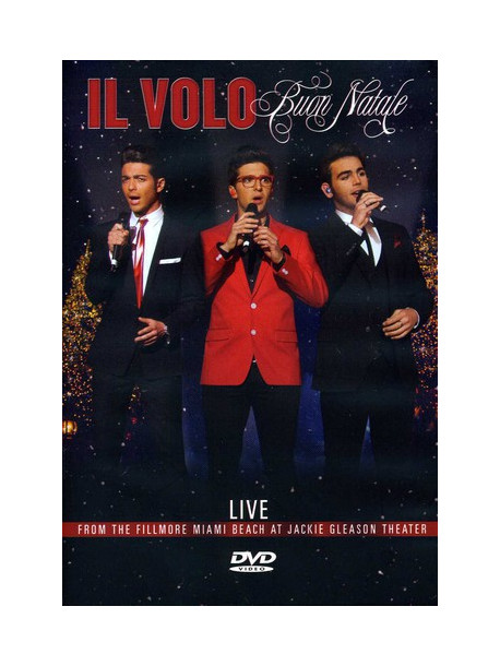 Il Volo - Buon Natale Live From The Fillmore Miami Beach