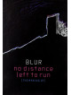 Blur - No Distance Left To Run