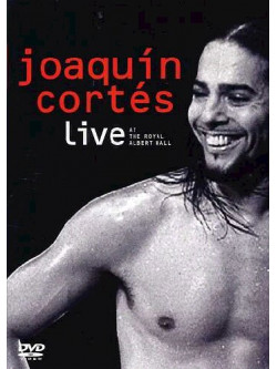 Joaquin Cortes - Live At The Royal Albert Hall