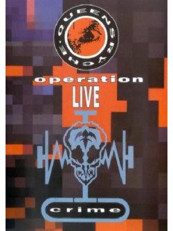 Queensryche - Operation Live Crime