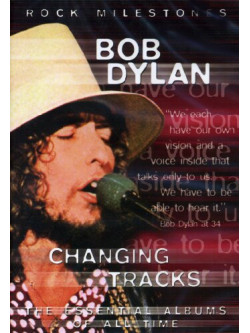 Bob Dylan - Changing Tracks