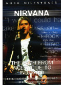 Nirvana - The Path From Incesticide To In Utero