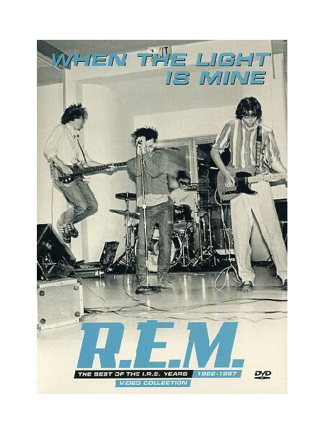 R.E.M. - When The Light Is Mine