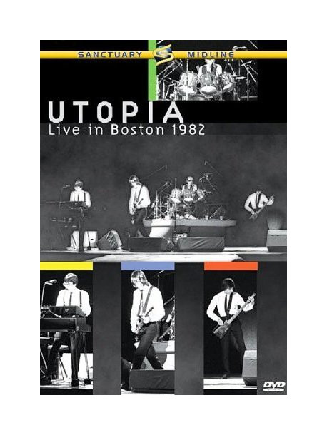 Utopia - Live In Boston 1982
