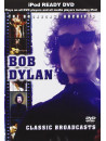 Bob Dylan - Classic Broadcasts