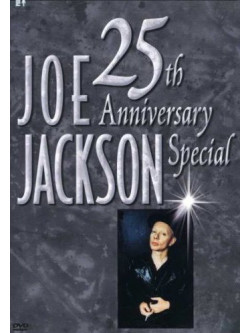 Joe Jackson - 25th Anniversary Special