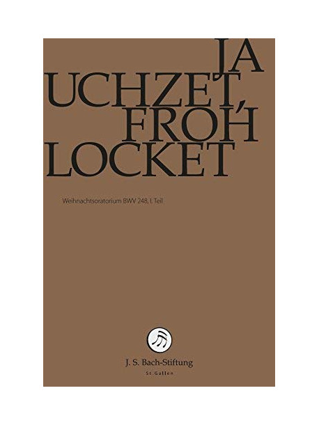 Johann Sebastian Bach - Jauchzet, Frohlocket