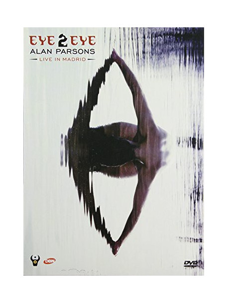 Alan Parsons - Eye To Eye: Live In Madrid