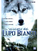 Ululato Del Lupo Bianco (L')