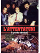Attentatuni (L')