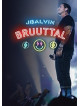 J Balvin - Bruuttal