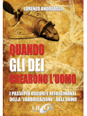 Lorenzo Andreaggi - Quando Gli Dei Crearono L'Uomo
