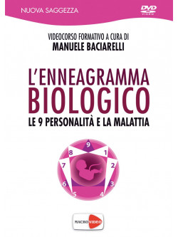 Manuele Baciarelli - L'Enneagramma Biologico