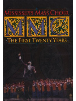 Mississippi Mass Choir - First Twenty