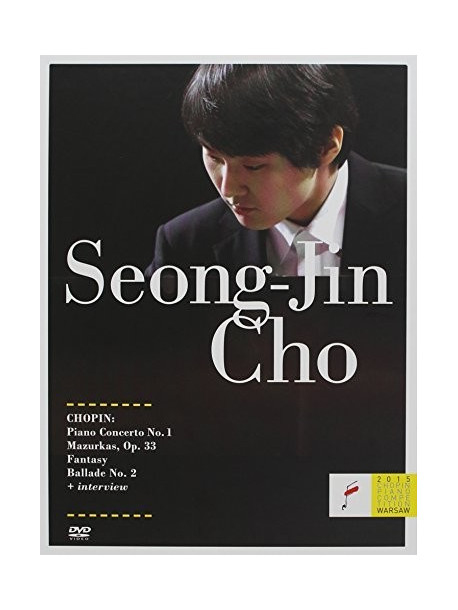 Frydryk Chopin - Piano Cto 1 / Mazurkas / Fantasy / Ballade - Cho Chopin / Seong-Jin