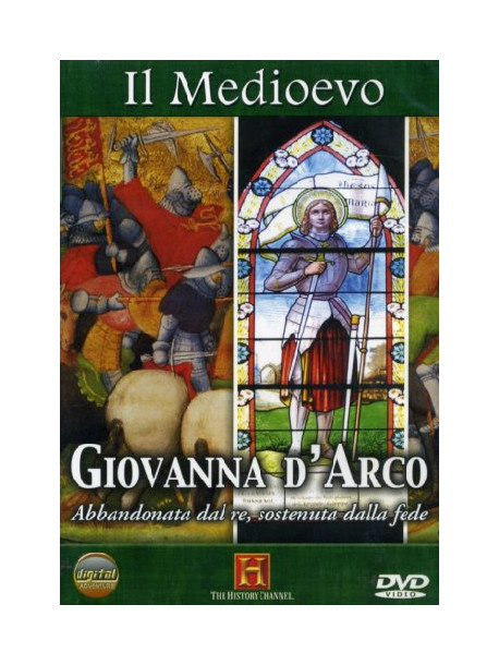 Medioevo (Il) - Giovanna D'Arco
