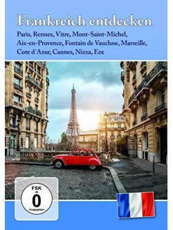 Frankreich Entdecken - Frankreich Entdecken