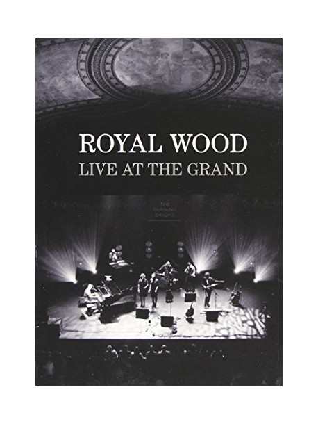 Royal Wood - Live At The Grand