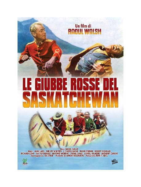 Giubbe Rosse Del Saskatchewan (Le)