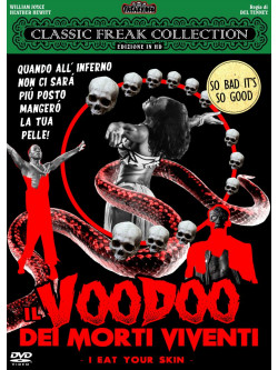 Voodoo Dei Morti Viventi (Il) - I Eat Your Skin