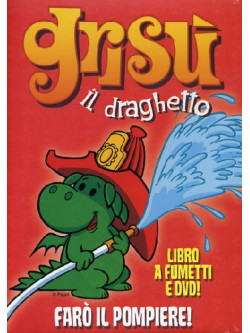 Grisu' Il Draghetto 01 - Faro' Il Pompiere (Dvd+Libro)