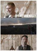 Byrne / Kelly - Echoes: The Story [Edizione: Stati Uniti]