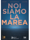 Noi Siamo La Marea